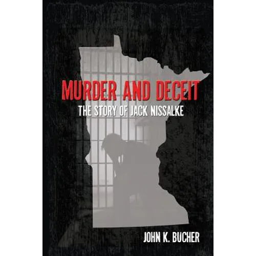 Murder and Deceit: The Story of Jack Nissalke