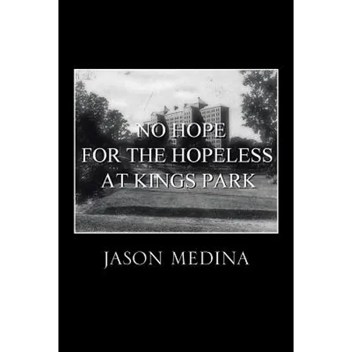 No Hope for the Hopeless at Kings Park