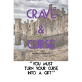 Crave & Curse