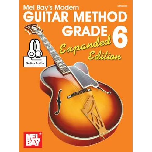 Modern Guitar Method Grade 6, Expanded Edition