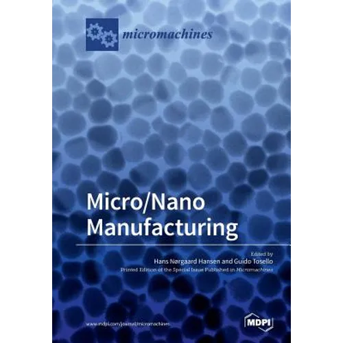 Micro/Nano Manufacturing