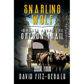 Snarling Wolf: A Pioneer Western Adventure