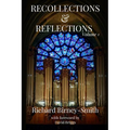 Recollections & Reflections Volume 1