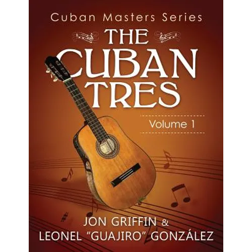 Cuban Masters Series - The Cuban Tres