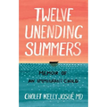 Twelve Unending Summers: Memoir of an Immigrant Child