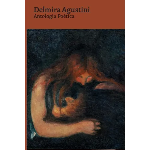 Antología Poética - Delmira Agustini