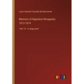 Memoirs of Napoleon Bonaparte; 1813-1814: Part 12 - in large print