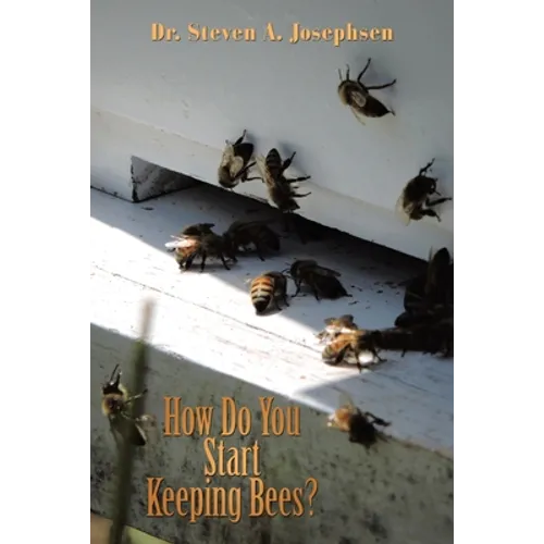How Do You Start Keeping Bees?