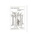 The Creature: Personal Experiences With Bigfoot