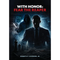 With Honor: Fear the Reaper