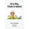 It's Me, That's Who!