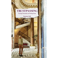 Trustpassing: Crossing Thresholds and Finding Home