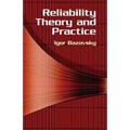 Reliability Theory and Practice
