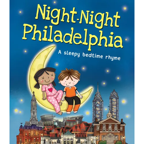 Night-Night Philadelphia