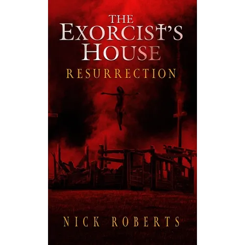 The Exorcist's House: Resurrection