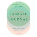 Sabbath Journal: What Your Soul Wants to Say to God--Lined Blank Journal with Prompts in Back