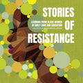 Stories of Resistance: Learning from Black Women in Early Care and Education