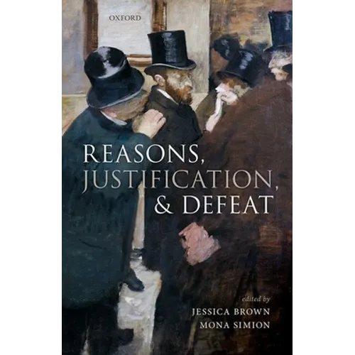 Reasons, Justification, and Defeat