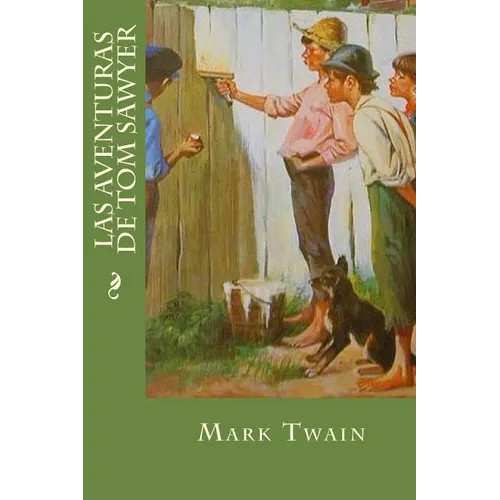 Las Aventuras de Tom Sawyer