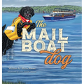 The Mailboat Dog: The Lake Dog Adventure Series
