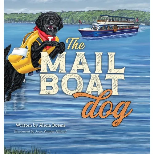 The Mailboat Dog: The Lake Dog Adventure Series