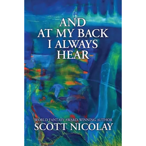 And at My Back I Always Hear