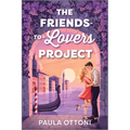 The Friends-To-Lovers Project: A Spicy Opposites Attract ROM Com Set in Venice