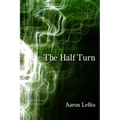 The Half Turn
