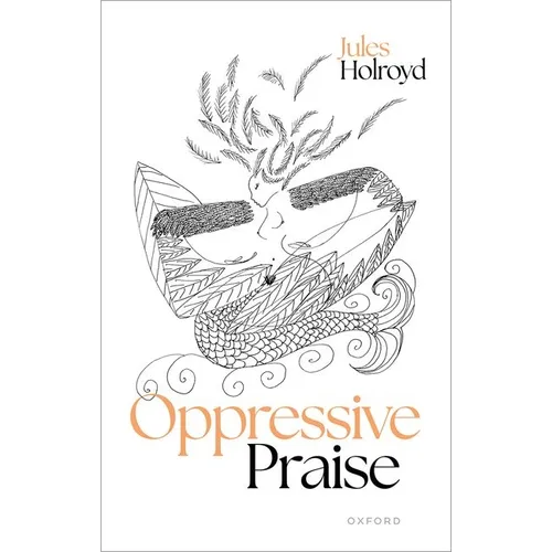 Oppressive Praise