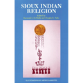 Sioux Indian Religion: Tradition and Innovation