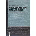 Nietzsche an der Arbeit