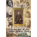 It Is Well With My Soul: Horatio Spafford's Story