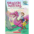 Call of the Sound Dragon: A Branches Book (Dragon Masters #16): Volume 16