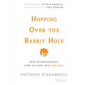 Hopping Over the Rabbit Hole: How Entrepreneurs Turn Failure Into Success