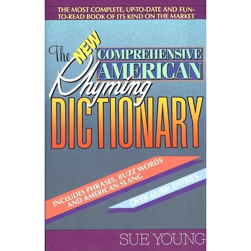 The New Comprehensive American Rhyming Dictionary
