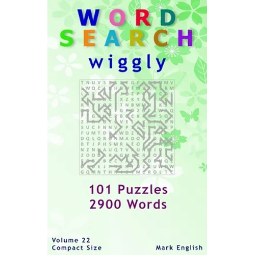 Word Search: Wiggly, 101 Puzzles, 2900 Words, Volume 22, Compact 5"x8" Size
