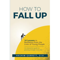 How to Fall Up