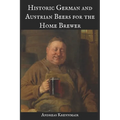 Historic German and Austrian Beers for the Home Brewer