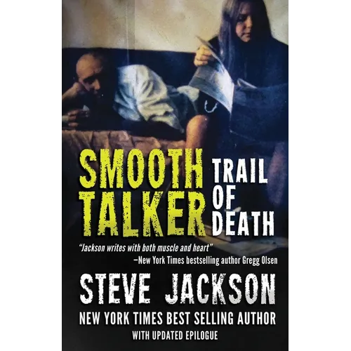 Smooth Talker: Trail of Death