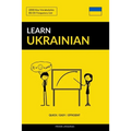 Learn Ukrainian - Quick / Easy / Efficient: 2000 Key Vocabularies