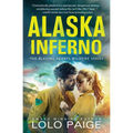 Alaska Inferno: A Friends to Lovers Workplace Romance