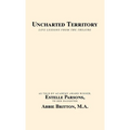 Uncharted Territory: Life Lessons from the Theatre