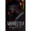 Married To A Brownsville Bully 2