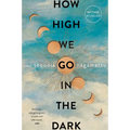 How High We Go in the Dark