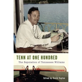 Tenn at One Hundred: The Reputation of Tennessee Williams