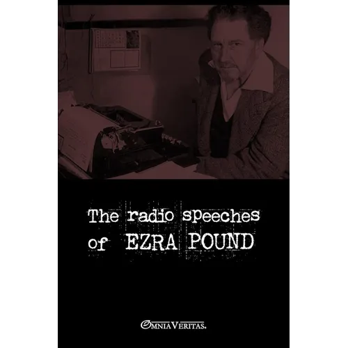 The radio speeches of Ezra Pound