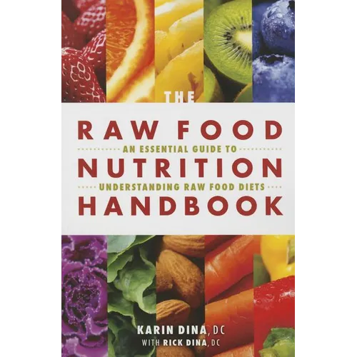 Raw Food Nutrition Handbk