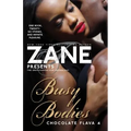 Busy Bodies: Chocolate Flava 4