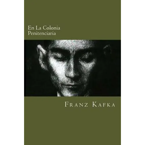 En La Colonia Penitenciaria (Spanish Edition)