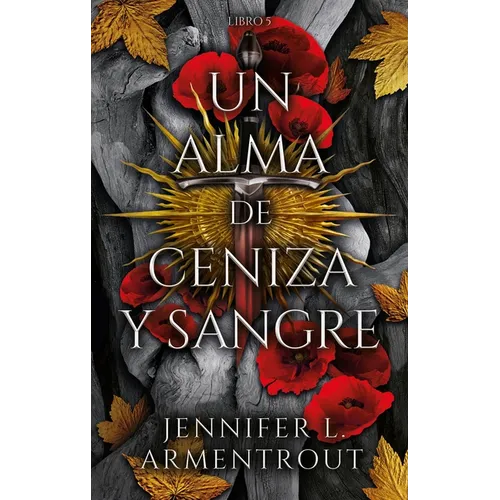 Un Alma de Ceniza Y Sangre